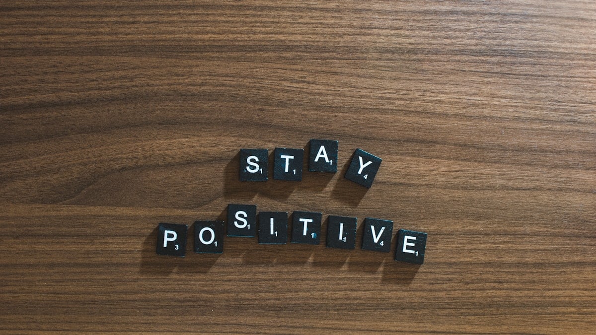 Stay Positive